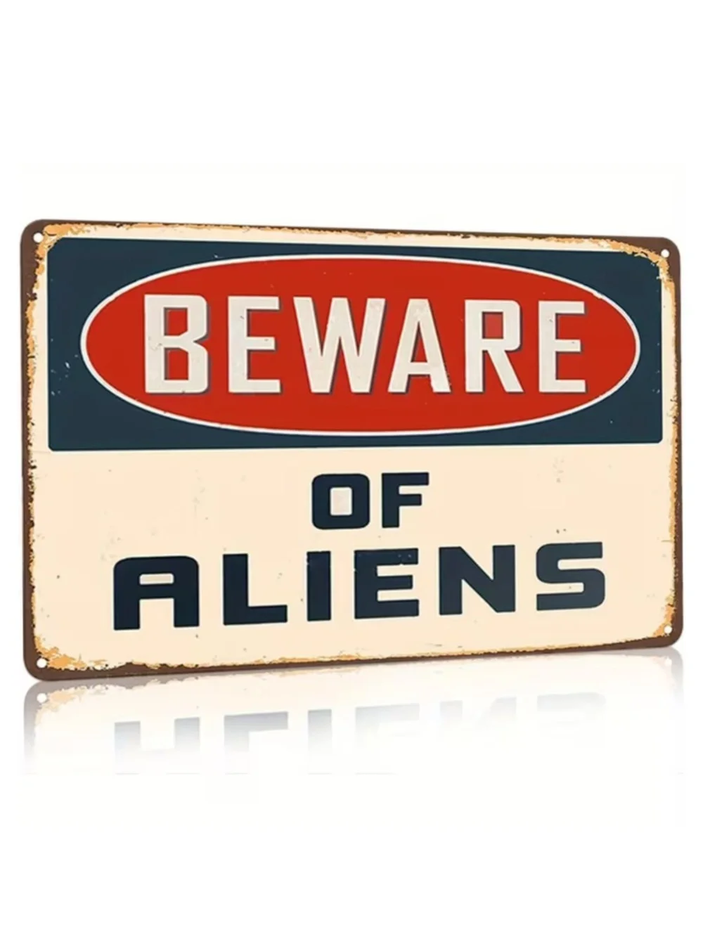 Beware of Aliens Vintage Metal Tin Sign – 8